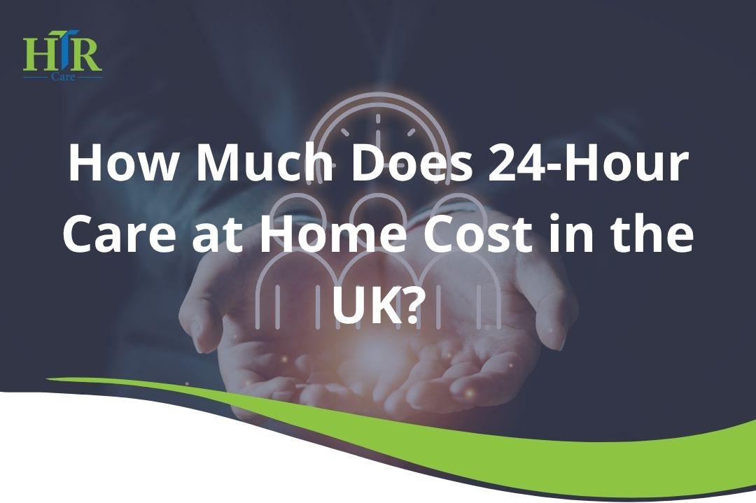 24 hour home care cost